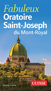 Ulysse Fabuleux Oratoire - guide Ulysse